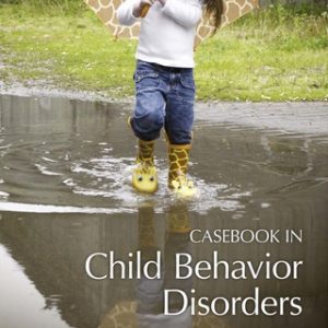 Casebook in Child Behavior Disorders 6th Edition - Original PDF